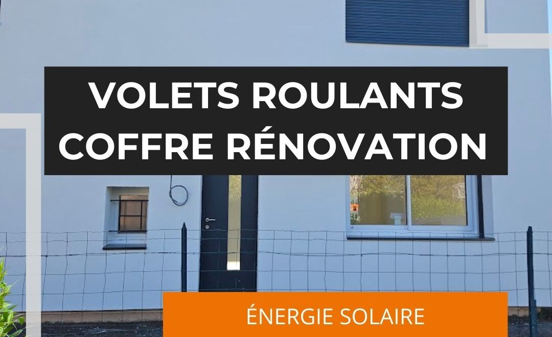 Volet roulant solaire | AVARINO